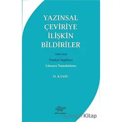 Yazınsal Çeviriye İlişkin Bildiriler - M. Kansu - Ürün Yayınları