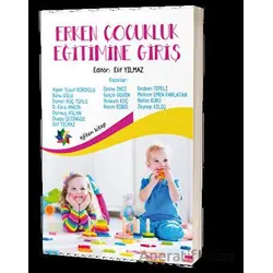 Erken Çocukluk Eğitimine Giriş - Kolektif - Eğiten Kitap