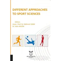 Different Approaches to Sport Science - Yalın Aygün - Akademisyen Kitabevi