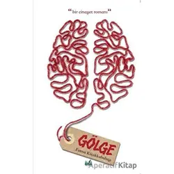 Gölge - Fatma Küçükkabadayı - İzan Yayıncılık