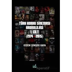 Türk Korku Sineması 1. Cilt (1914-2015) - Gizem Şimşek Kaya - İzan Yayıncılık