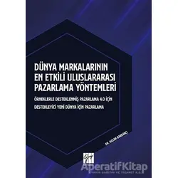 Dünya Markalarının En Etkili Uluslararası Pazarlama Yöntemleri - Hasan Bardakçı - Gazi Kitabevi