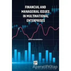 Financial and Managerial Issues in Multinational Enterprises - Murat Berberoğlu - Gazi Kitabevi