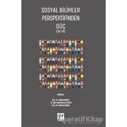 Sosyal Bilimler Perspektifinden Güç Cilt 3 - Murat Süslü - Gazi Kitabevi