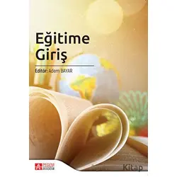 Eğitime Giriş - Kolektif - Pegem Akademi Yayıncılık