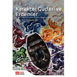 Karakter Güçleri ve Erdemler - Nazife Üzbe Atalay - Pegem Akademi Yayıncılık