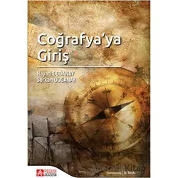 Coğrafyaya Giriş - Serkan Doğanay - Pegem Akademi Yayıncılık
