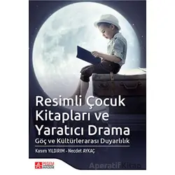 Resimli Çocuk Kitapları ve Yaratıcı Drama - Necdet Aykaç - Pegem Akademi Yayıncılık