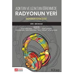 Açıktan ve Uzaktan Öğrenmede Radyonun Yeri - Murat Doğan Şahin - Pegem Akademi Yayıncılık