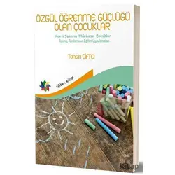 Özgül Öğrenme Güçlüğü Olan Çocuklar - Tahsin Çiftci - Eğiten Kitap