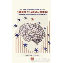 Genç İstihdam Politikaları: Türkiye ve Avrupa Birliği - Mustafa Karakuş - Nobel Bilimsel Eserler