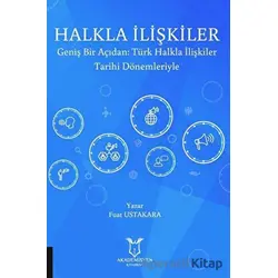 Halkla İlişkiler - Fuat Ustakara - Akademisyen Kitabevi