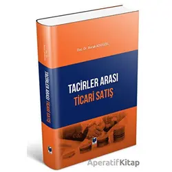 Tacirler Arası Ticari Satış - Burak Adıgüzel - Adalet Yayınevi