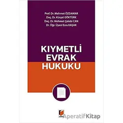 Kıymetli Evrak Hukuku - Esra Kaşak - Adalet Yayınevi