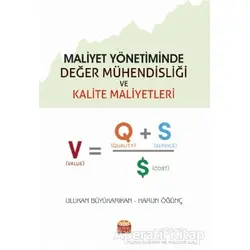 Maliyet Yönetiminde Değer Mühendisliği ve Kalite Maliyetleri