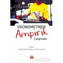 Ekonometride Ampirik Çalışmalar - Canan Güneş - Nobel Bilimsel Eserler