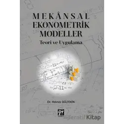 Mekansal Ekonometrik Modeller - Havva Gültekin - Gazi Kitabevi