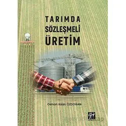 Tarımda Sözleşmeli Üretim - Osman Kaan Özdoğan - Gazi Kitabevi
