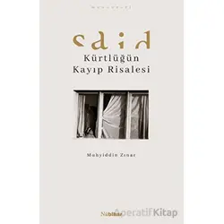 Said - Kürtlüğün Kayıp Risalesi - Muhyiddin Zınar - Nubihar Yayınları