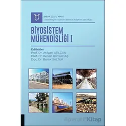 Biyosistem Mühendisliği I - Aybak 2021 Mart - Kolektif - Akademisyen Kitabevi