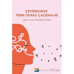 Çeviribilimde Terim Odaklı Çalışmalar - Kolektif - Siyasal Kitabevi