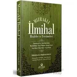 Mızraklı İlmihal Risaleler Ve Tercümeleri - Fıkıh Kurulu - İsmail Fakirullah - Ahıska Yayınevi