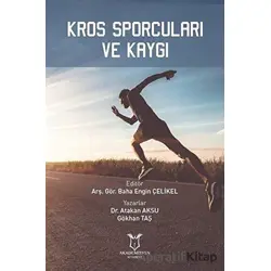 Kros Sporcuları ve Kaygı - Atakan Aksu - Akademisyen Kitabevi