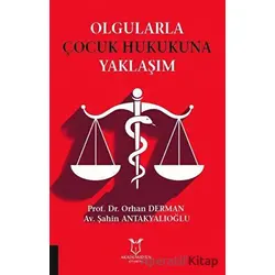 Olgularla Çocuk Hukukuna Yaklaşım - Orhan Derman - Akademisyen Kitabevi