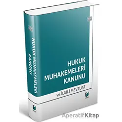Hukuk Muhakemeleri Kanunu ve İlgili Mevzuat - 2020 - Kolektif - Adalet Yayınevi