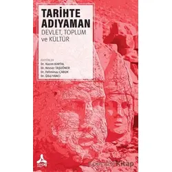 Tarihte Adıyaman - Ülkü Yancı - Sonçağ Yayınları