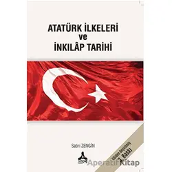 Atatürk İlkeleri ve İnkılap Tarihi - Sabri Zengin - Sonçağ Yayınları