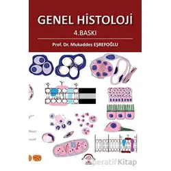Genel Histoloji - Kolektif - EMA Tıp Kitabevi