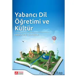 Yabancı Dil Öğretimi ve Kültür - Kolektif - Pegem Akademi Yayıncılık
