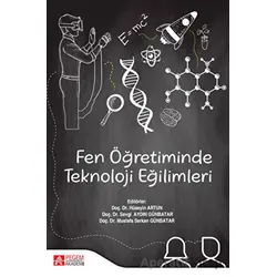Fen Öğretiminde Teknoloji Eğilimleri - Kolektif - Pegem Akademi Yayıncılık