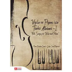 Viyola ve Piyano İçin Türkü Albümü - I - Ömer Bilgehan Sonsel - Pegem Akademi Yayıncılık