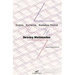 Sırpça, Hırvatça, Boşnakça-Türkçe Sesteş Kelimeler
