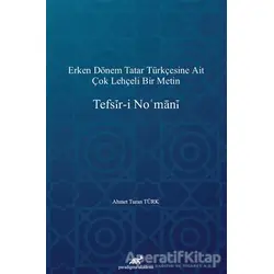 Tefsir-i Nomani - Ahmet Turan Türk - Paradigma Akademi Yayınları
