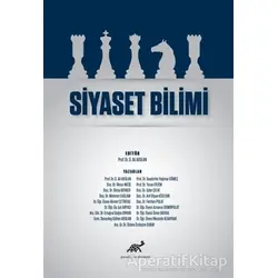 Siyaset Bilimi - Mustafa Albayrak - Paradigma Akademi Yayınları