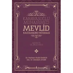 Karavaşoğlu Muhammed - Mevlid Kastamonu Nüshası - Abdullah Aydın - Sonçağ Yayınları