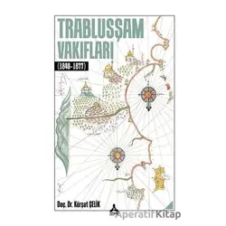 Trablusşam Vakıfları (1840-1877) - Ku¨rşat Çelik - Sonçağ Yayınları