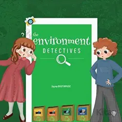The Environment Detectives - Zeynep Bulut Akyıldız - Türkiye Diyanet Vakfı Yayınları