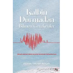 Kalbin Durmadan Bilmen Gerekenler - Hicran Tercan Aktürk - Az Kitap