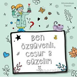 Ben Özgüvenli, Cesur ve Güzelim - Kolektif - Akademisyen Kitabevi