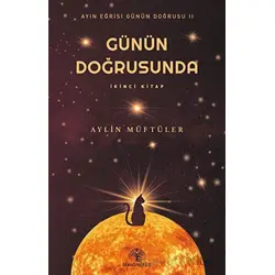 Günün Doğrusunda - Aylin Müftüler - Mavi Nefes Yayınları