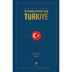 İstikrarlaştırıcı Güç Türkiye - Fahrettin Altun - Paradigma Yayıncılık