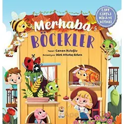Merhaba Böcekler - Canan Kuloğlu - Sincap Kitap