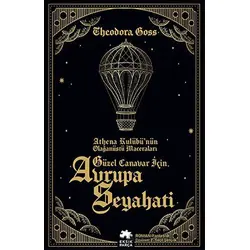 Güzel Canavar İçin Avrupa Seyahati - Theodora Goss - Eksik Parça Yayınları