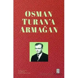 Osman Turana Armağan - Yunus Emre Kaleli - Ketebe Yayınları