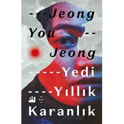 Yedi Yıllık Karanlık - Jeong You Jeong - Doğan Kitap