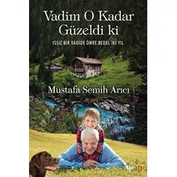 Vadim O Kadar Güzeldi ki - Mustafa Semih Arıcı - Cinius Yayınları